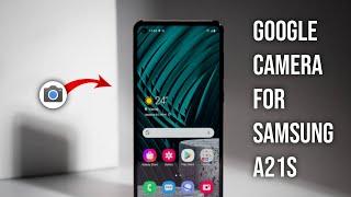 How to Download Google Camera For Samsung A21s || Gcam for Samsung A21s