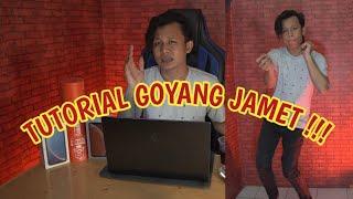 TUTORIAL GOYANG JAMET !!! YG LAGI VIRAL