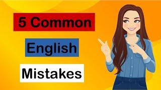 English Mistakes that Everyone Makes | The Most Common Mistakes in English Grammar