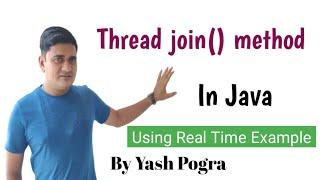 join method in java | What is join () in thread | Why do we need join () method in Java