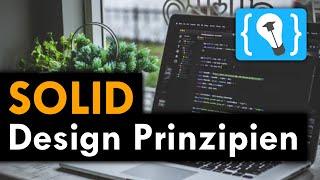 Clean Code Teil 2: Die SOLID Design Prinzipien