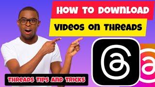 How to Download Videos on Threads | Save Videos on Threads to Gallery