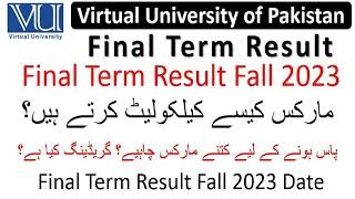 Virtual University Final Term Result | How To Calculate VU Marks