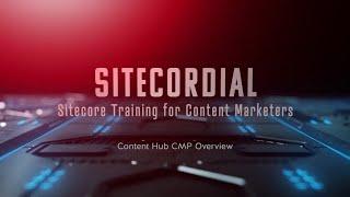 Sitecore Content Hub Content Marketing Platform (CMP) Walkthrough