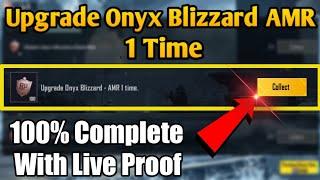 Upgrade Onyx Blizzard AMR 1 Time