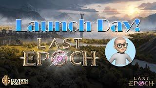 MynusTen plays Last Epoch on Launch Day!  Stream starting at 7:00 pm PST (US West Coast)