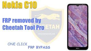 Nokia C10 FRP or Google Account Removed by  Cheetah Tool Pro