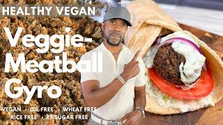 Vegan No-Meatball Gyro- Oil-free, Wheat-free, Refined-Sugar free