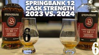 Springbank 12 2023 and 2024