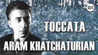 ARAM KHATCHATURIAN - TOCCATA