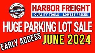 Harbor Freight Parking Lot Sale June 2024 Early Access - Lots of Great Deals to Choose From