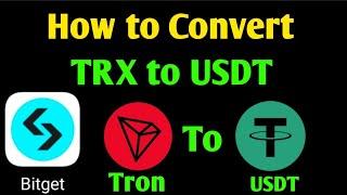 How to Convert Tron(trx) coin to usdt coin on bitget exchange