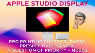 Apple Studio Display - Printing Pro Photographer Review! A question of priority.