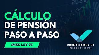 Cálculo de pensión IMSS ley 73 paso a paso  / Modalidad 40 / Modalidad 10 / Conservación de derechos