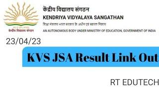 KVS JSA RESULT 2023 DATE DECLARED | WHAT AFTER KVS JSA RESULT 2023 DECLARED? | LATEST UPDATE