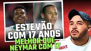 ESTEVÃO MELHOR QUE NEYMAR E ENDRICK COM 17 ANOS!