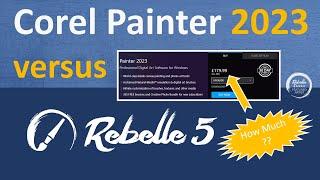 Corel Painter 2023 versus Rebelle 5 - A traditional Artists perspective (Fixed Audio)