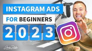 Instagram Ads Tutorial 2023 - How to Create Instagram Ads For Beginners (STEP BY STEP)