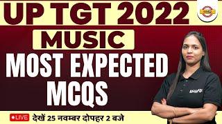 UP TGT 2022 | MUSIC / संगीत | MOST EXPECTED QUESTIONS | MCQS | BY SHIVANI MAM