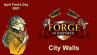 FoEhints: (April Fool's Horax) City Walls in Forge of Empires