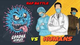 Corona vs Humans | Hindi Rap Battle