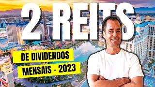 2 REITS QUE PAGAM DIVIDENDOS (QUASE) MENSAIS - #investirnoexterior #dividendos #investimentos