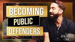 Becoming a public defender