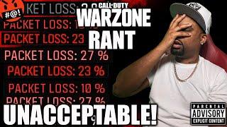 WARZONE is UNPLAYABLE! Packet Loss RANT