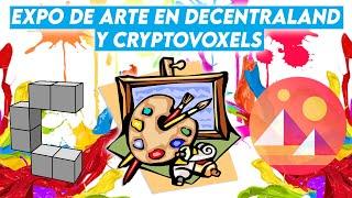 Expo de Arte en Decentraland y Cryptovoxels