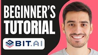 How to Use Bit.ai (2024) | Bit.ai Tutorial