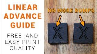 Linear advance guide - Free and easy print quality improvement