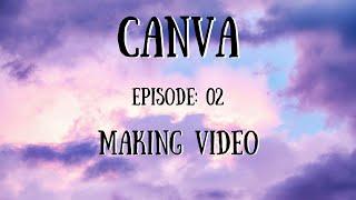 Canva Tutorial : Lesson 2: Learning Canva ( Making a video in Canva ) [ TechMates ]