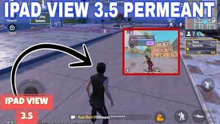 IPAD VIEW NEW UPDATE 3.5 PUBGM • IPAD VIEW WORKING  EVERY DEVICE • IPAD VIEW PUBG ALL VERSION