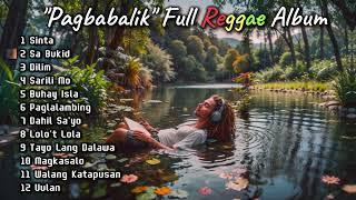 "Pagbabalik" Reggae Album 2024 (In popularity order)