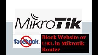 How to Block URL or Websites in Mikrotik Router