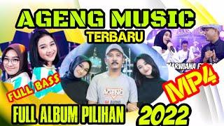 Ageng Music Terbaru Pilihan 2022,Full Album,Full bass 