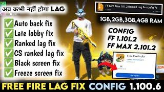 (1.101.2) FREE FIRE LAG FIX 1GB AND 2GB, 3GB, 4GB RAM |  FREE FIRE MAX LAG FIX CONFIG 2.101.2 