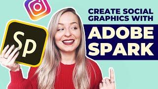 Adobe Spark: Create Stunning Graphics for Social Media