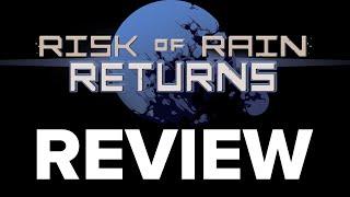 Risk of Rain Returns Review - The Final Verdict