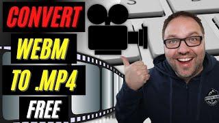  How to Convert WebM to MP4 | Free | Webm Converter