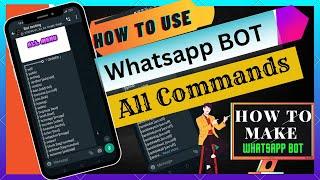 Whatsapp Bot 2023 Commands || How to Use Whatsapp Bot || How to make Whatsapp Bot