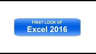 First Look of Excel 2016