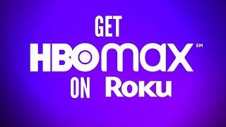 HBO Max on Roku - Start Watching Now!