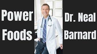 Power Foods for Weight Loss Presentation by Dr. Neal Barnard