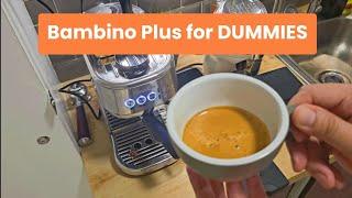 Breville Bambino Plus for Beginners | Step by Step Tutorial for Brewing Espresso and Making a Latte