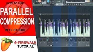 How To Set Up And Use Parallel Compression In FL Studio  (Parallel processing)