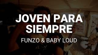 Funzo & Baby Loud - Joven para siempre (Karaoke Instrumental)