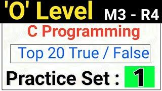 O LEVEL C Language Important True / False | C Programming mock test O Level Exam | M3 R4 C Language