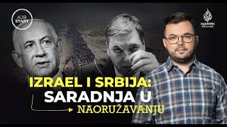 Saradnja Srbije i Izraela u naoružavanju, uprkos optužbama za genocid | AJB Start