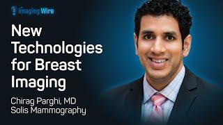 The Imaging Wire Show -- New Technologies for Breast Imaging